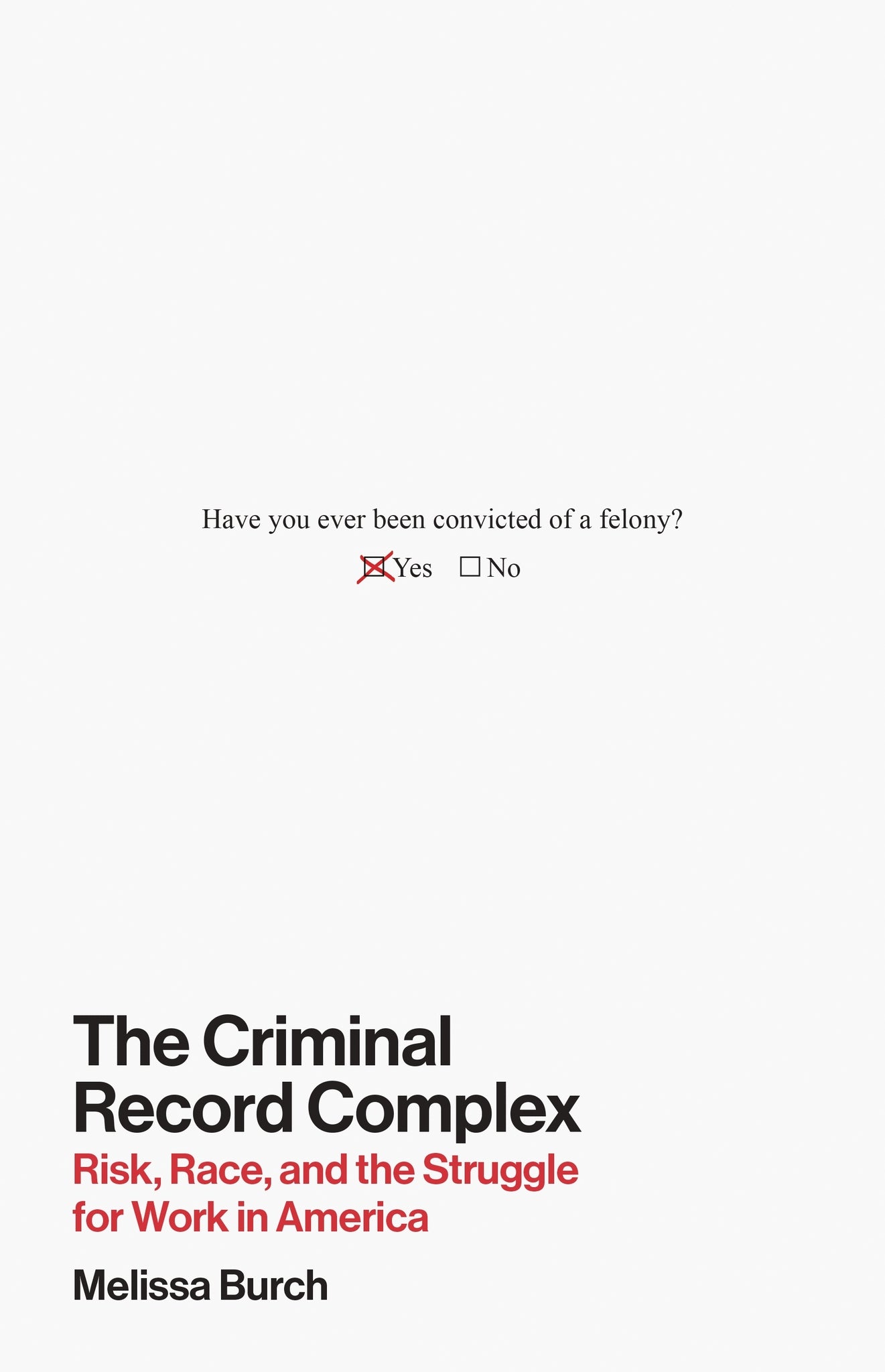 The Criminal Record Complex